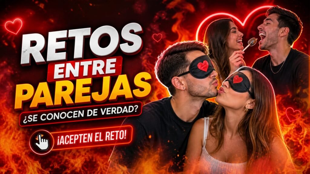 Retos de Parejas en Tendencia 2026: Ideas Divertidas para Fortalecer la Relación